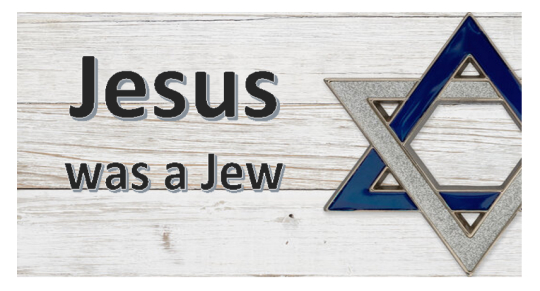 Jesus was a Jew