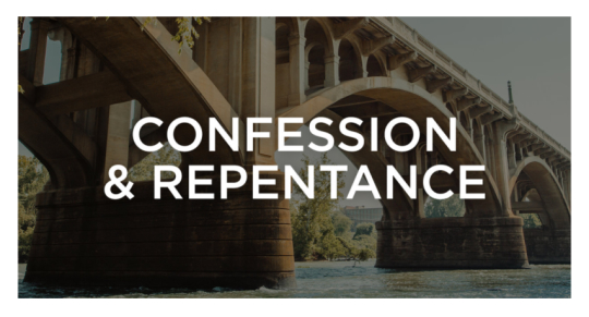 What does it mean to confess and repent?
